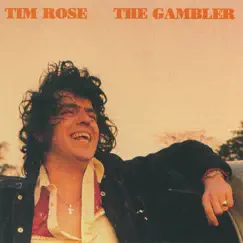 The Gambler by Tim Rose album reviews, ratings, credits