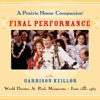 A Prairie Home Companion Final Performance, Vol. 1