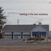 Bathing In the New Economy - EP