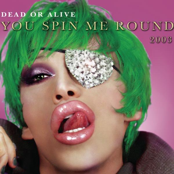 デッド オア アライヴの You Spin Me Round Ep をapple Musicで