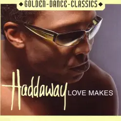 Love Makes - EP - Haddaway