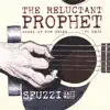 The Reluctant Prophet album lyrics, reviews, download