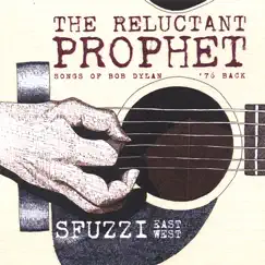 The Reluctant Prophet by Sfuzzi East/West album reviews, ratings, credits
