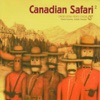 Canadian Safari 2 (Pt. 1)