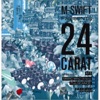 24 Carat, Vol. 2 (M-Swift Presents 24 Carat) - EP