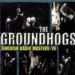 Swedish Radio Masters '76 - The Groundhogs