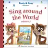 Rusty & Rosy Present: Sing Around the World, Vol. 2 album lyrics, reviews, download