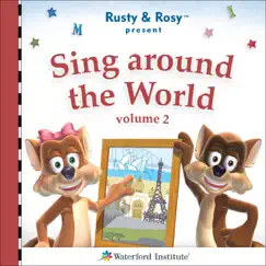 Rusty & Rosy Present: Sing Around the World, Vol. 2 by Waterford’s Rusty & Rosy and Friends album reviews, ratings, credits
