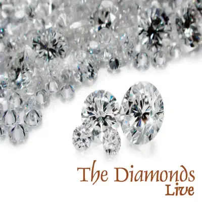 The Diamonds - Live - The Diamonds The Diamonds - Live - The Diamonds