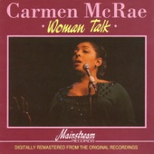 Carmen McRae - Women Talk