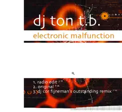 Electronic Malfunction - EP by DJ Ton T.B. album reviews, ratings, credits
