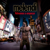 Volvamos a Empezar (Super Deluxe Edition) - Melendi