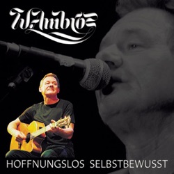 Wolfgang Ambros - Langsam woch's ma z'amm