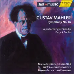 Mahler: Symphony No. 10 In F Sharp Major by South West German Radio Symphony Orchestra, Baden-Baden & Michael Gielen album reviews, ratings, credits