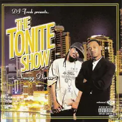 The Tonite Show (With Smigg Dirtee) by DJ Fresh album reviews, ratings, credits