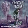 Creature Feature - Grave Robber At Large