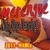 Non-Stop Dancing: Merengue HitMix (2011), 2011