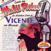 Los Autenticos Exitos de Vicente Con Mariachi album lyrics, reviews, download