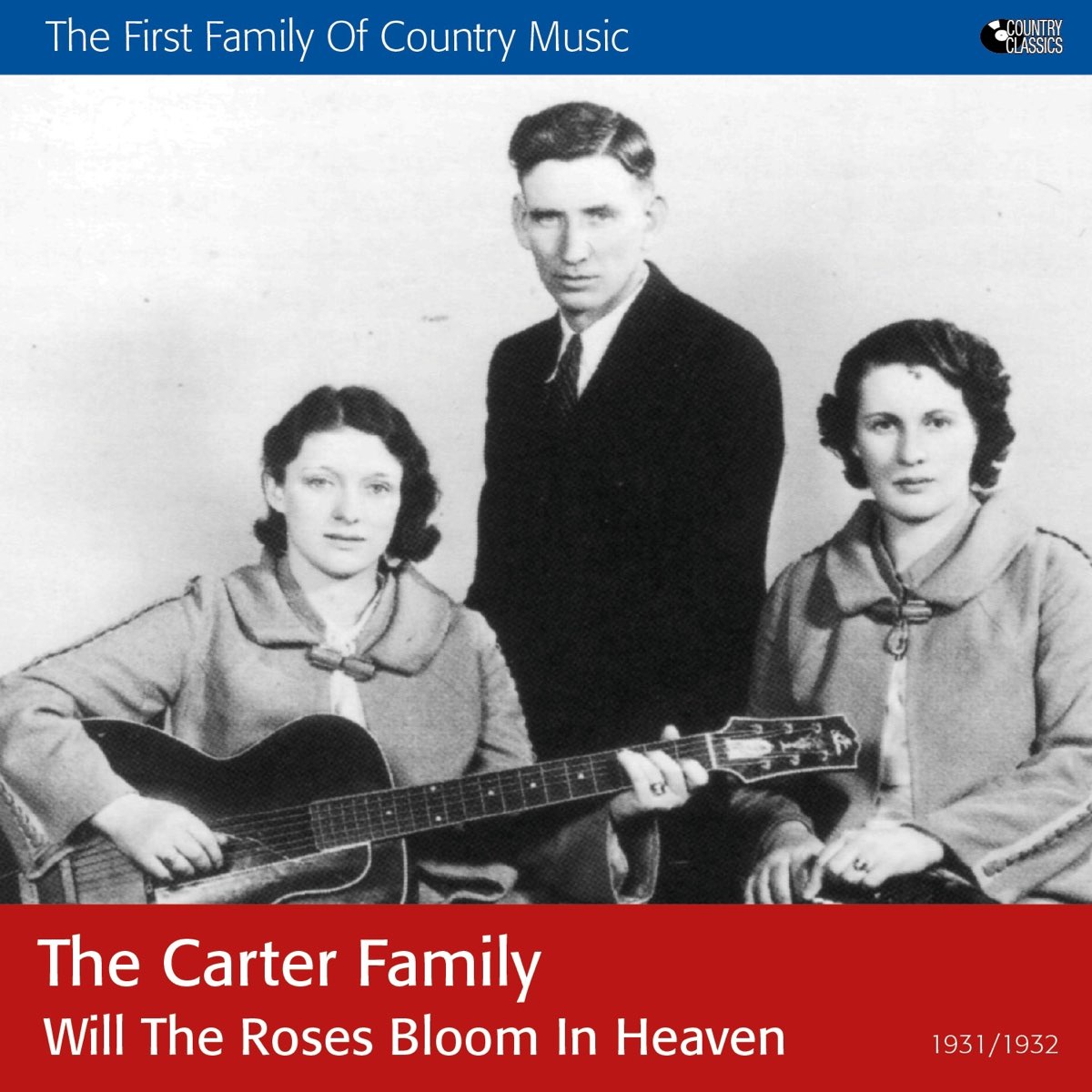 ‎Apple Music에서 감상하는 The Carter Family의 Will the Roses Bloom In Heaven
