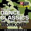 Top 40 Dance Workout - The Tribal Remixes (135 BPM) [Continuous Mix] [135 BPM]