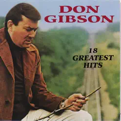 18 Greatest Hits - Don Gibson