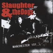 Slaughter and the Dogs - Cranked Up Really High