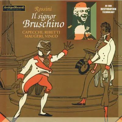 Gioacchino Rossini : Il Signor Bruschino - Carlo Rossi