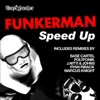 Funkerman - Speed Up