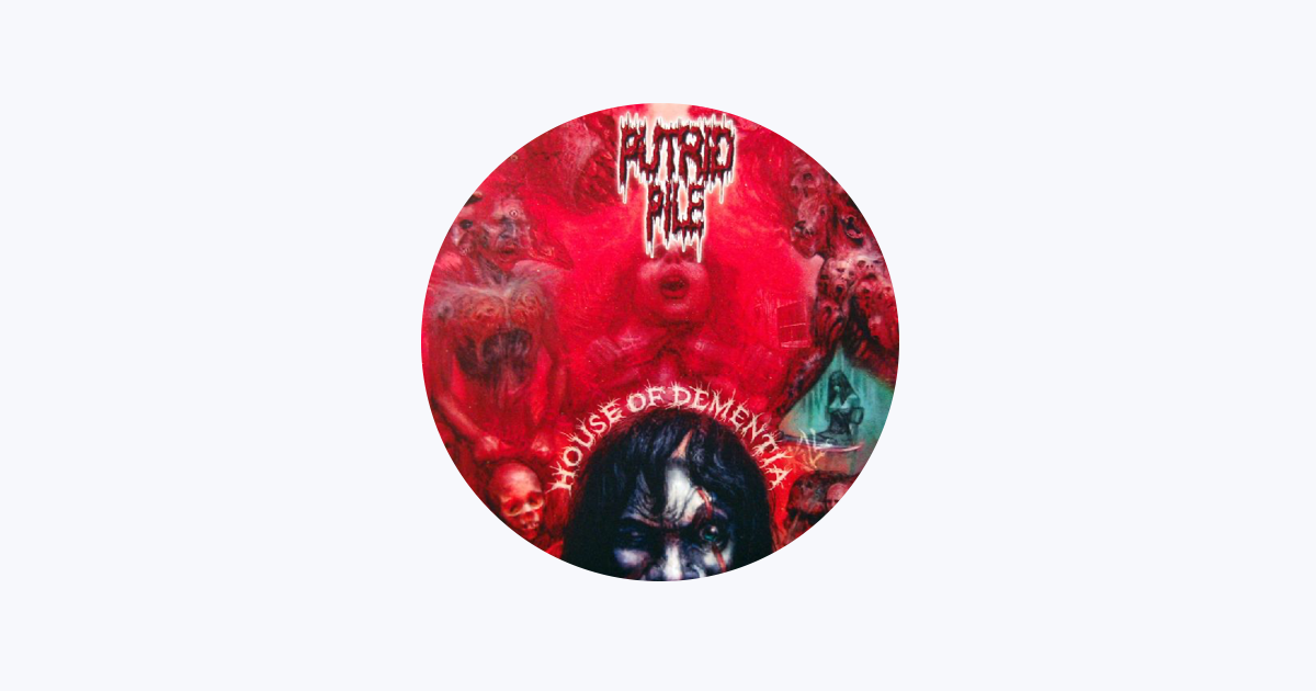 ‎Putrid Pile on Apple Music