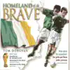 Homeland of the Brave album lyrics, reviews, download