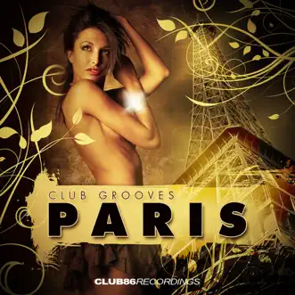 Club Grooves Paris by Various Artists album reviews, ratings, credits