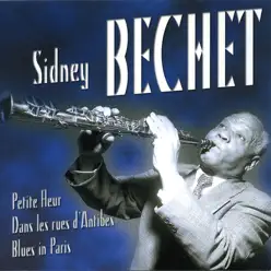 The Most Beautiful Songs Of Sidney Bechet - Sidney Bechet
