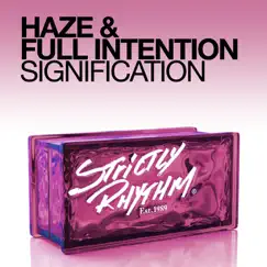 Signification (Remixes) - EP by Haze & Full Intention album reviews, ratings, credits