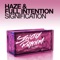 Signification (Main Mix) - Full Intention & Haze lyrics