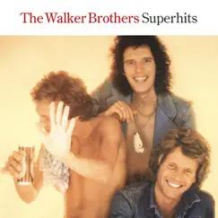 The Walker Brothers: Superhits by The Walker Brothers album reviews, ratings, credits