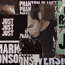 Just (feat. Phantom Planet) - EP - Mark Ronson