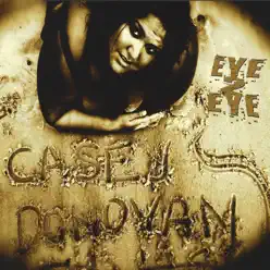 Eye 2 Eye - Casey Donovan Eye 2 Eye - Casey Donovan