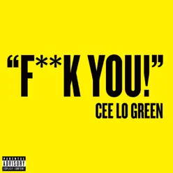 Fuck You - Deluxe Single - Cee Lo Green
