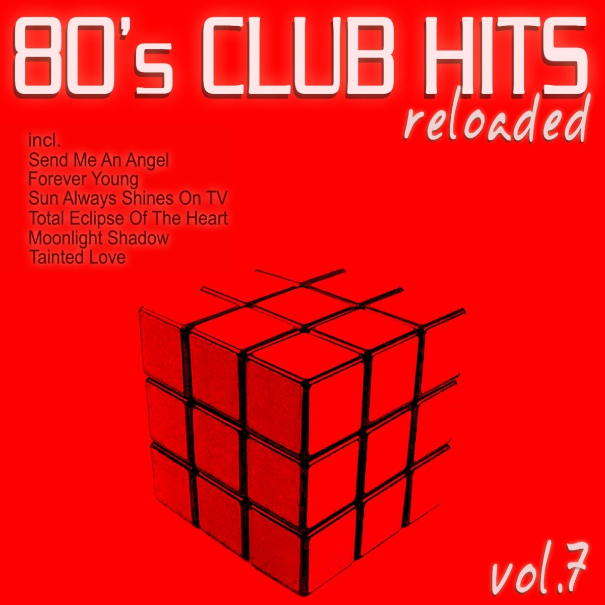 80-s-club-hits-reloaded-vol-7-best-of-dance-house-electro-techno