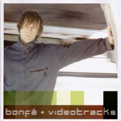 Bonfá + Videotracks - Marcelo Bonfá