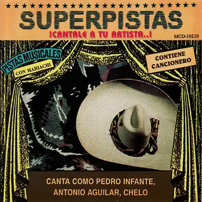 Superpistas - Antonio Aguilar