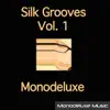Silk Grooves, Vol. 1 album lyrics, reviews, download
