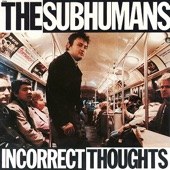 The Subhumans - Death to the Sickoids
