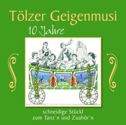 Tölzer Geigenmusi - Nimm sie hin