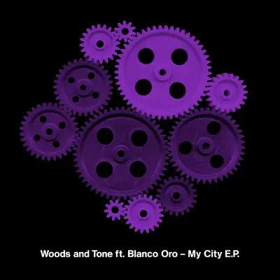 My City (Remixes) [feat. Blanco Oro] - EP - Woods