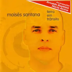 Terra Em Trânsito by Moisés Santana album reviews, ratings, credits