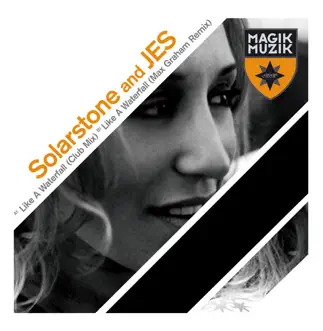 Like a Waterfall (Radio Edit) by Solarstone & Jes song reviws