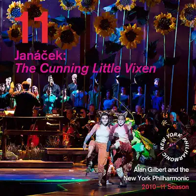 Release 11: Janaček's "The Cunning Little Vixen" - New York Philharmonic
