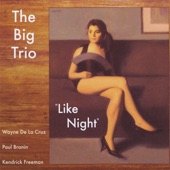 The Big Trio - Like Night