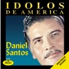 Idolos de America-Daniel Santos